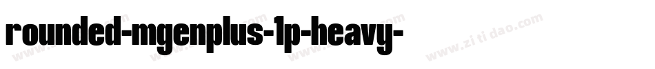 rounded-mgenplus-1p-heavy字体转换