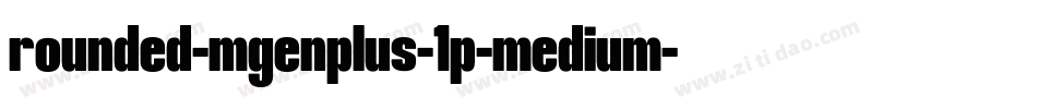rounded-mgenplus-1p-medium字体转换