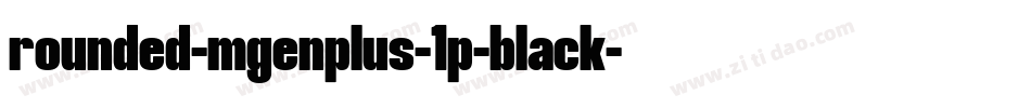 rounded-mgenplus-1p-black字体转换