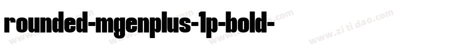 rounded-mgenplus-1p-bold字体转换