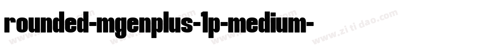 rounded-mgenplus-1p-medium字体转换