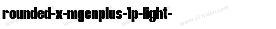 rounded-x-mgenplus-1p-light字体转换