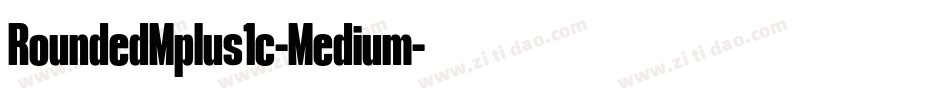 RoundedMplus1c-Medium字体转换