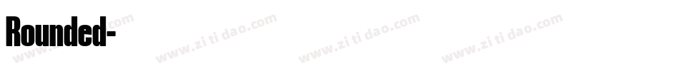 Rounded字体转换 Rounded字体转换
