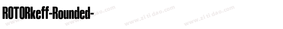 ROTORkeff-Rounded字体转换