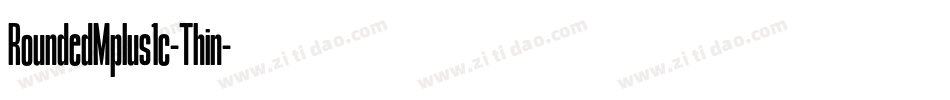 RoundedMplus1c-Thin字体转换