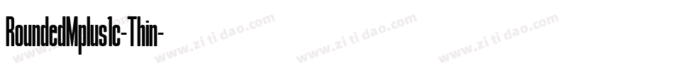 RoundedMplus1c-Thin字体转换