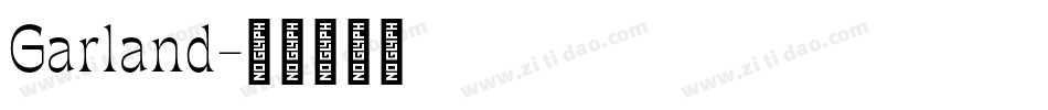 Garland字体转换