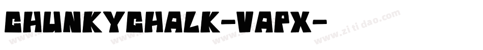 ChunkyChalk-VAPx字体转换