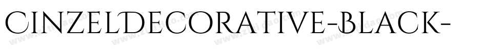 CinzelDecorative-Black字体转换