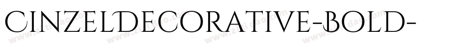 CinzelDecorative-Bold字体转换 CinzelDecorative-Bold字体转换