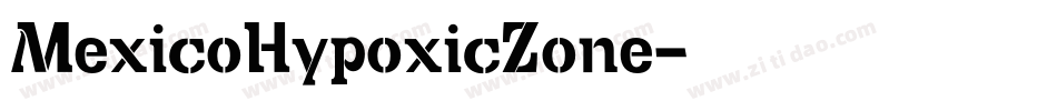 MexicoHypoxicZone字体转换