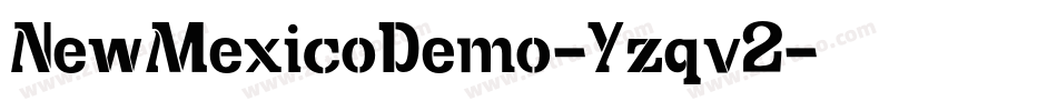 NewMexicoDemo-Yzqv2字体转换