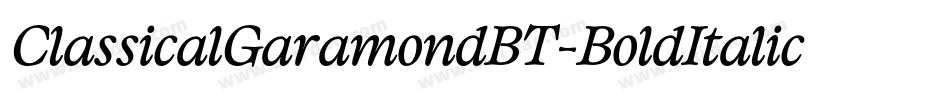 ClassicalGaramondBT-BoldItalic字体转换