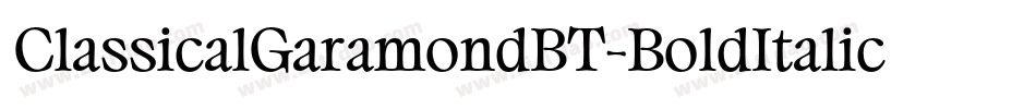 ClassicalGaramondBT-BoldItalic字体转换