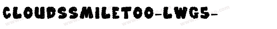 CloudsSmileToo-lwG5字体转换