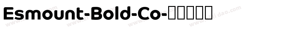 Esmount-Bold-Co字体转换