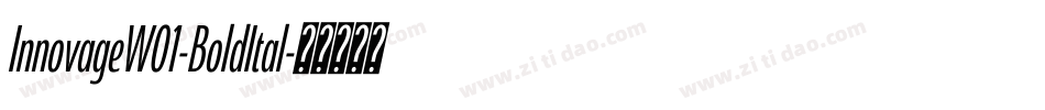 InnovageW01-BoldItal字体转换 InnovageW01-BoldItal字体转换