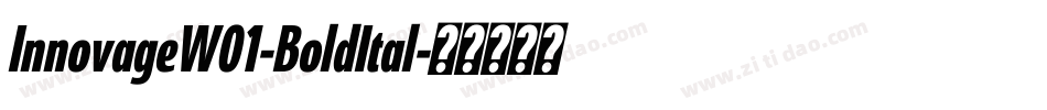 InnovageW01-BoldItal字体转换 InnovageW01-BoldItal字体转换