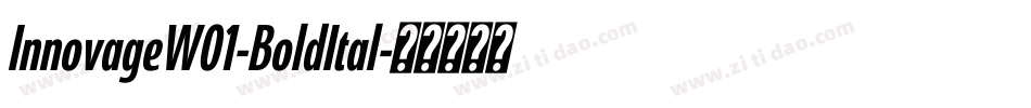 InnovageW01-BoldItal字体转换 InnovageW01-BoldItal字体转换