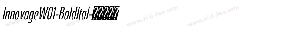 InnovageW01-BoldItal字体转换 InnovageW01-BoldItal字体转换