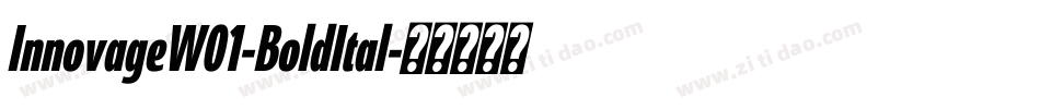 InnovageW01-BoldItal字体转换 InnovageW01-BoldItal字体转换