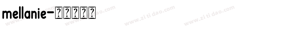 mellanie字体转换