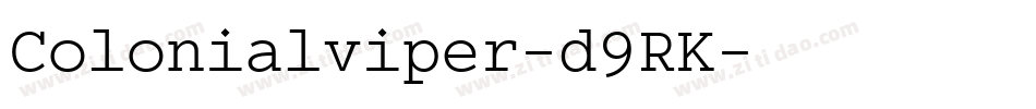 Colonialviper-d9RK字体转换