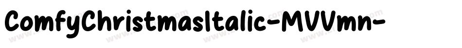ComfyChristmasItalic-MVVmn字体转换