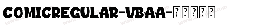 ComicRegular-vBAA字体转换