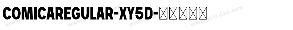 ComicaRegular-XY5d字体转换