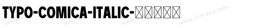 Typo-Comica-Italic字体转换