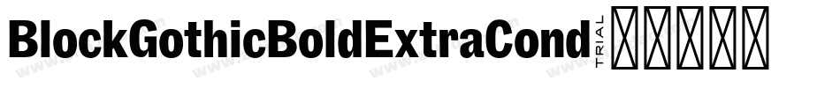 BlockGothicBoldExtraCond字体转换