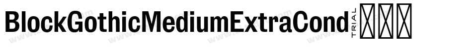BlockGothicMediumExtraCond字体转换