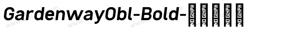 GardenwayObl-Bold字体转换