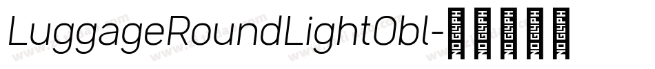 LuggageRoundLightObl字体转换