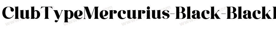 ClubTypeMercurius-Black-BlackItalic字体转换