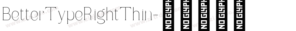 BetterTypeRightThin字体转换