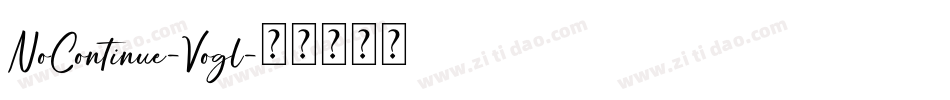 NoContinue-Vogl字体转换