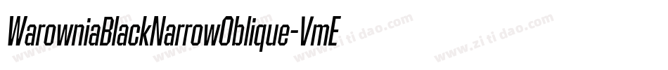 WarowniaBlackNarrowOblique-VmEB字体转换