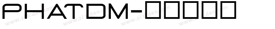 PHATDM字体转换