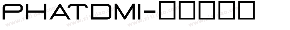PHATDMI字体转换