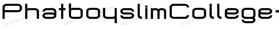 PhatboyslimCollege-vXVD字体转换