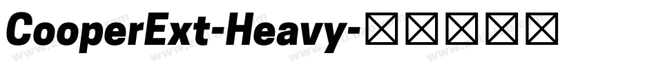 CooperExt-Heavy字体转换 CooperExt-Heavy字体转换
