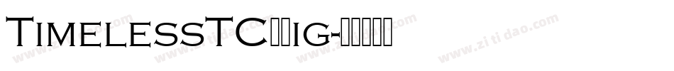TimelessTCYLig字体转换