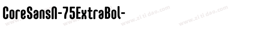 CoreSansN-75ExtraBol字体转换