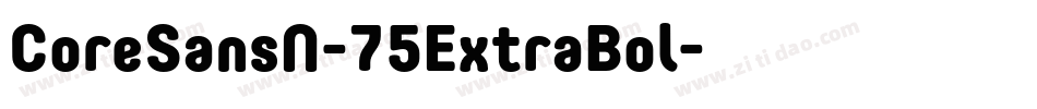 CoreSansN-75ExtraBol字体转换