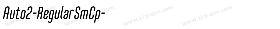 Auto2-RegularSmCp字体转换 Auto2-RegularSmCp字体转换