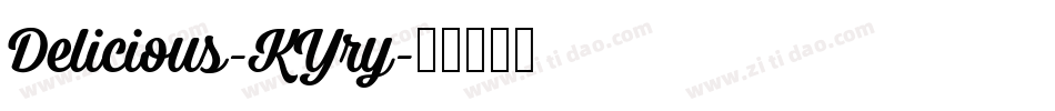 Delicious-KYry字体转换