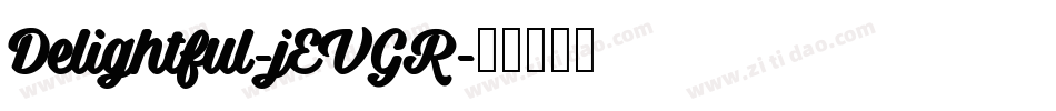 Delightful-jEVGR字体转换